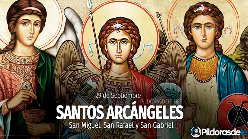 santos arcangeles san rafael san miguel san gabriel fiesta principes milicias celestiales