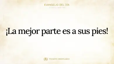 Evangelio de hoy Martes 6 de Octubre de 2026: Lucas 10,38-42