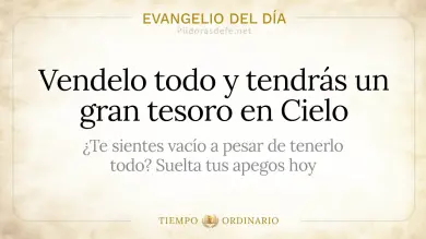 Evangelio de hoy Lunes 17 de Agosto 2026: Mateo 19,16-22