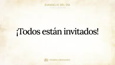 Evangelio de hoy Domingo 11 de Octubre 2026: Mateo 22,1-14