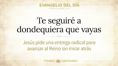 Evangelio de hoy Miércoles 30 de Septiembre 2026: Lucas 9,57-62