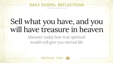 Gospel for today August 17, 2026 - Daily Readings: Matthew 19:16-22