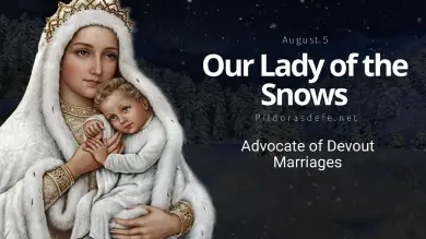 Our Lady of the Snows: The Miraculous Patroness of Rome and Protector of Marriages