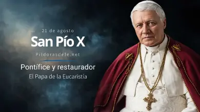 San Pío X, el Papa de la Eucaristía: Biografía y vida