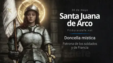 Santa Juana de Arco, Doncella Mística: Patrona de los Soldados