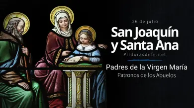 Vida, milagros y legado de los Santos Joaquín y Ana, patronos de los abuelos
