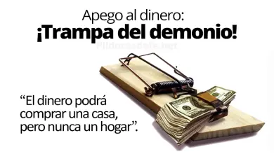 El apego al dinero: la trampa mortal del demonio sobre nuestra vida
