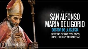 San Alfonso María de Ligorio. Doctor de la Iglesia y devoto de María