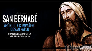 San Bernabé, Apóstol y Misionero del Señor. Biografía y vida San Bernabé. Apóstol. Compañero de misiones de San Pablo