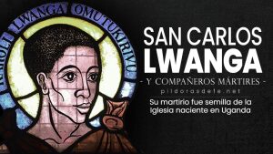 San Carlos Lwanga, José Mkasa y Compañeros mártires de Uganda