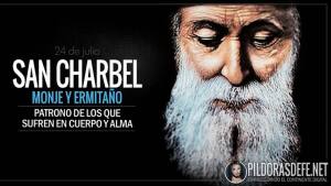 San Charbel Makhlouf. Patrono de los que Sufren en Cuerpo y Alma