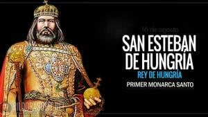 San Esteban, Rey de Hungría. Biografía y vida