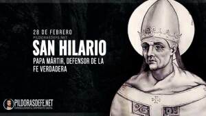 San Hilario. Papa y Confesor. Valiente defensor de la fe