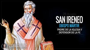 San Ireneo de Lyon. Padre de la Iglesia y defensor de la fe. Biografía