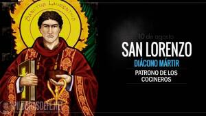 San Lorenzo de Roma. Patrono de los Cocineros y Mártir