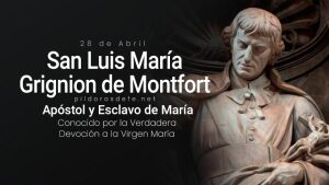 San Luis María Grignion de Montfort. Esclavo de María. Biografía