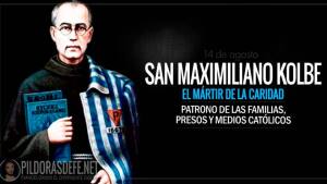 San Maximiliano Kolbe. Mártir de la caridad. Patrono de las familias