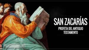 San Zacarías. Profeta y Santo del Antiguo Testamento