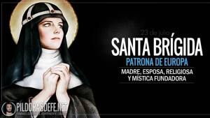 Santa Brígida de Suecia. Esposa y fundadora. Patrona de Europa