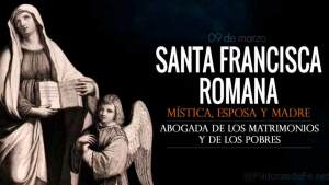 Santa Francisca Romana. Viuda y fundadora. Biografía