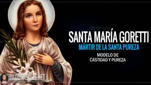 Santa María Goretti. Virgen. Mártir de la santa pureza. Biografía