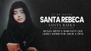Santa Rebeca de Himlaya (Rafka) Monja maronita. Biografía y vida