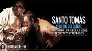 Fiesta de Santo Tomás, Apóstol del Señor. Biografía y vida