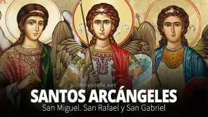 Fiesta de los Santos Arcángeles Miguel, Rafael y Gabriel
