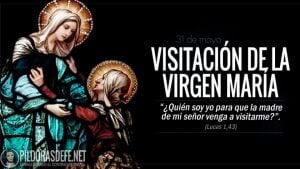 visitacion de la santisima virgen maria prima isabel fiesta celebracion