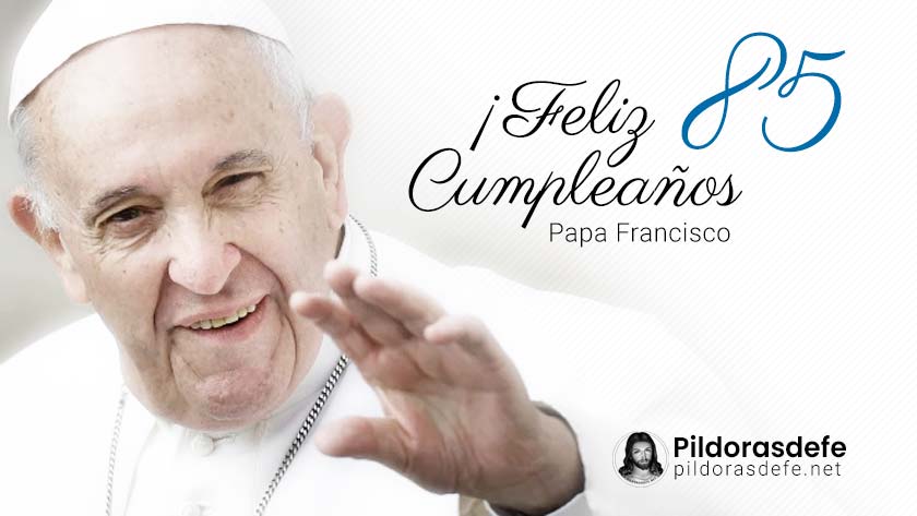 feliz cumpleanos  papa francisco felicidades nacimiento