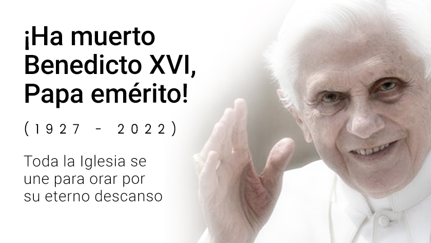 muere benedicto xvi papa emerito ha muerto pontifice 