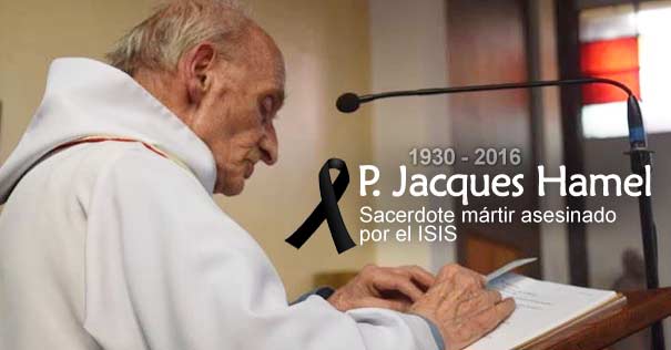 padre jacques hamel martir asesinado isis francia