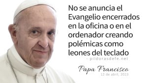 papa francisco anuncio evangelio quietos encerrados creando polemicas