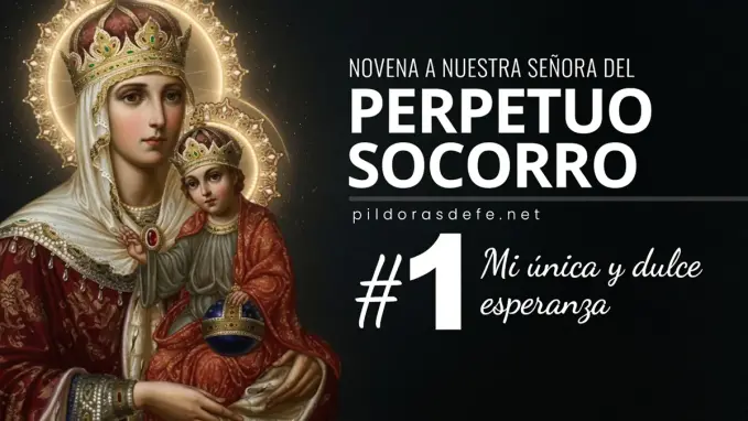 Novena a Nuestra Senora del Perpetuo Socorro dia 