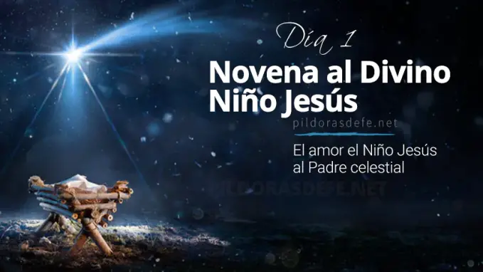 Novena al Divino Nino Jesus Dia  El amor al Padre Dios