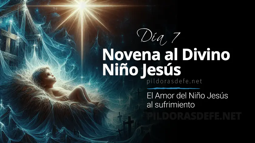 Novena al Divino Nino Jesus Dia  El amor del Nino Jesus al sufrimientowebp