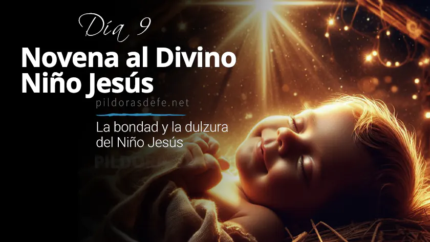 Novena al Divino Nino Jesus Dia  La bondad y dulzura del Nino Jesuswebp