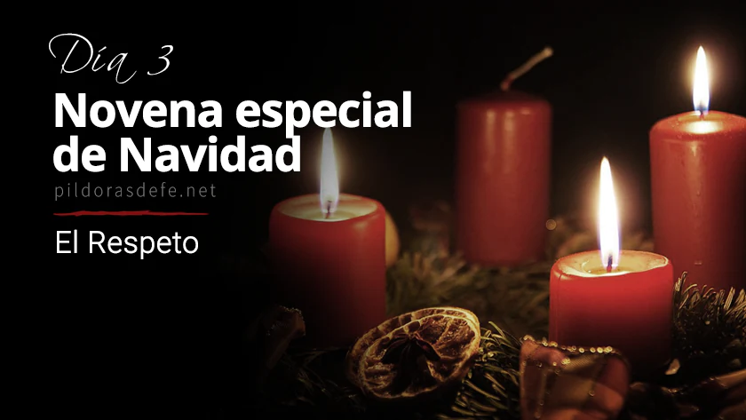 Novena de Navidad Dia  El Respetowebp