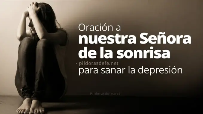 Oracion Nuestra Senora de la Sonrisa sanar depresion Santa Teresita