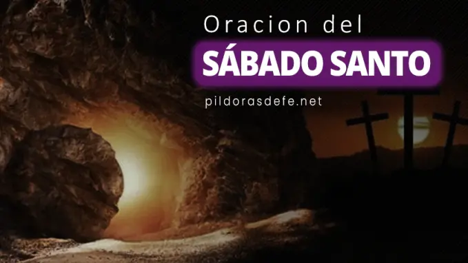 Oracion para el Sabado Santo Oraciones de la Semana Santa