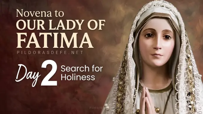 Our Lady of Fatima novena day  seeking holiness conversion