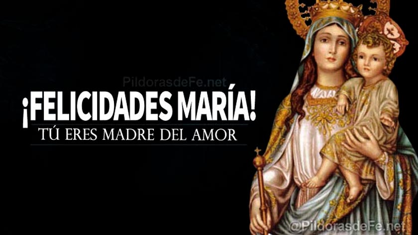 felicidades madria madre del amor reconciliacion