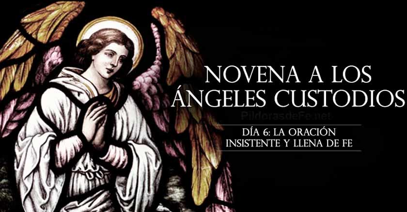 novena a los angeles custodios angel de la guarda dia  la oracion insistente y llena de fe