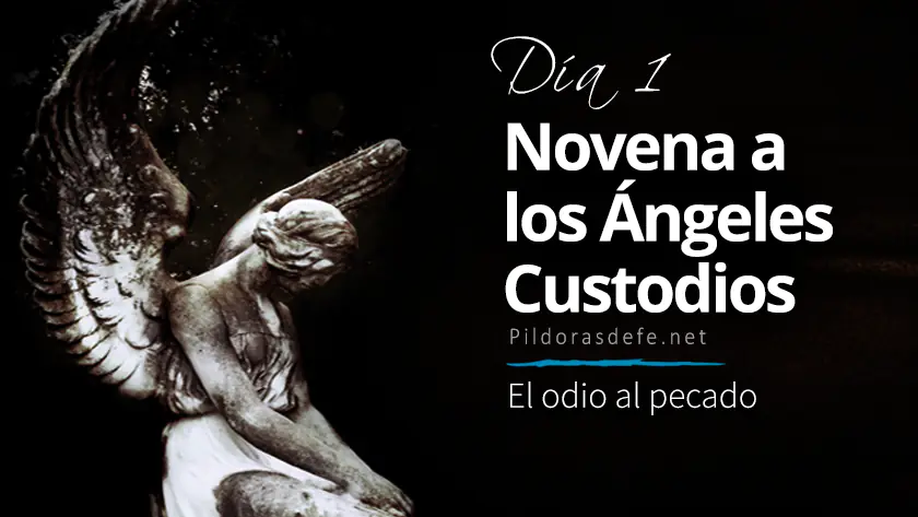 novena a los angeles custodios dia  el odio al pecadowebp