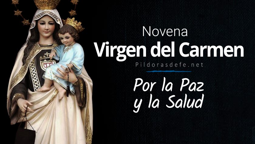 novena a nuestra senora del carmen virgen del monte carmelo por paz salud