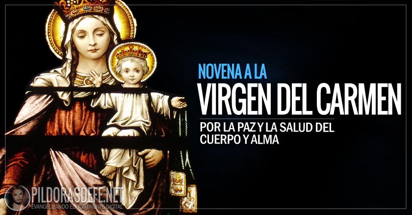 novena a nuestra senora virgen del carmen dia