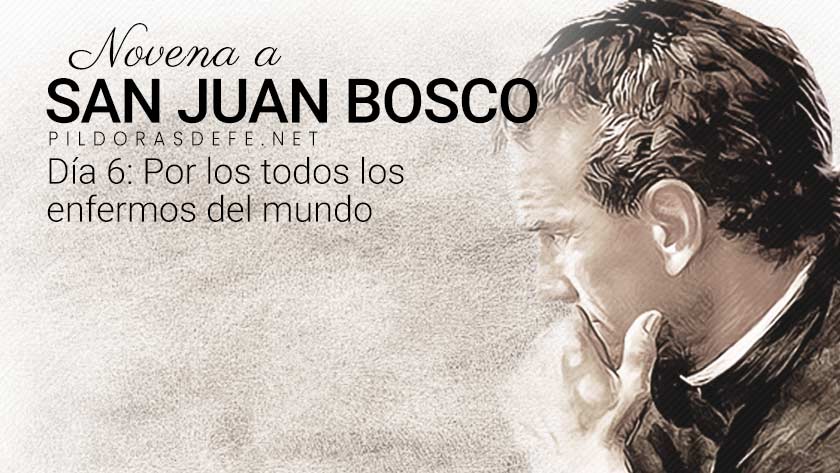 novena a san juan bosco dia  don bosco los enfermos