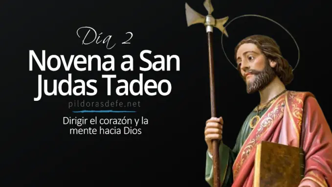 novena a san judas tadeo dia  casos desesperados dirigir corazon y mente a dios