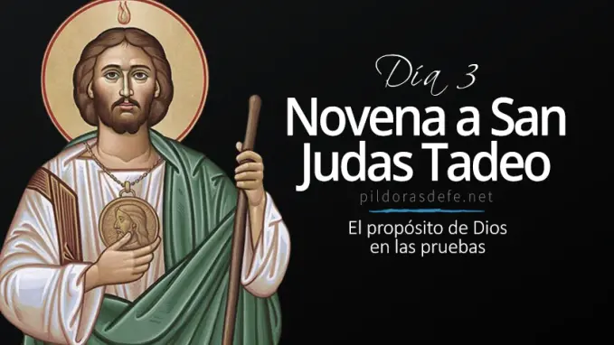 novena a san judas tadeo dia  casos desesperados proposito de dios en las pruebas