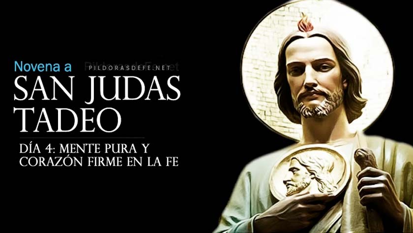 novena-a-san-judas-tadeo-dia-4-cuarto-dia-mente-pura-corazon-firme-en-la-fe.jpg